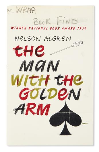 ALGREN, NELSON. The Man With the Golden Arm.